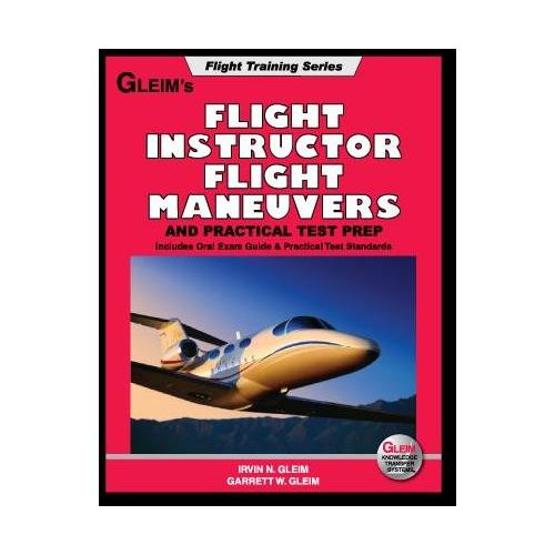 Gleim - Flight Instructor Flight Maneuvers CFI