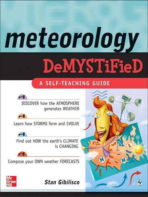 Meteorology Demystified: A Self-Teaching Guide