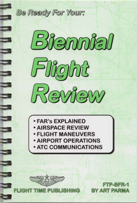 Biennial Flight Review By Art Parma