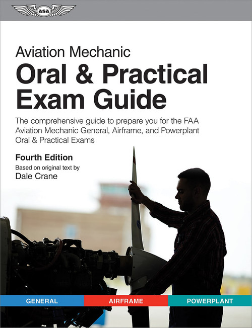 ASA Aviation Mechanic Oral & Practical Exam Guide 4th Edition