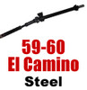 59-60 El Camino Steel 2 Piece Driveshaft