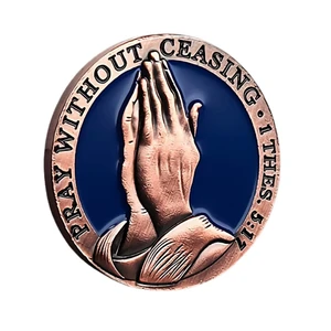 Pray Without Ceasing 1 Thessalonians 5:17 Christian Jesus Blessing Coin A706-PWCTCHBB