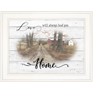Love Will Always Lead You Home 1 White Framed Print Wall Art N270-406378