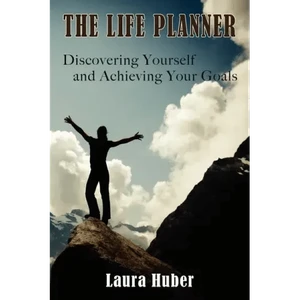 The Life Planner, Discovering Yourself and Achieving Your Goals - Paperback H871-10778871496977