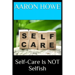 Self-Care Is NOT Selfish - Paperback H871-10776298324241