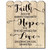 Faith Hope Love Unframed Print Wall Art N270-404801