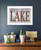 Life is Better at the Lake 1 White Framed Print Wall Art N270-407729