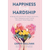 Happiness Through Hardship: A Guide and Journal for Cancer Patients, Their Caregivers and Friends D H871-10779735261457