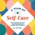 A Year of Self-Care: Daily Practices and Inspiration for Caring for Yourself - Paperback H871-10929803067665