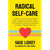 Radical Self-Care: Inclusive Tools for Overcoming PTSD, Heartbreak, Conflict, Anger, Discrimination H871-10776265916689