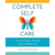 Complete Self-Care: Transformation through Yoga and Beyond - Paperback H871-10777063162129