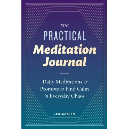 The Practical Meditation Journal: Daily Meditations and Prompts to Find Calm in Everyday Chaos - Pa H871-10795879989521