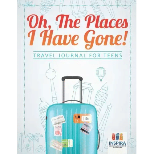 Oh, The Places I Have Gone! Travel Journal for Teens - Paperback H871-10777265733905