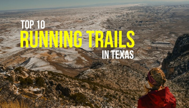 Top 10 Running Trails in Texas
