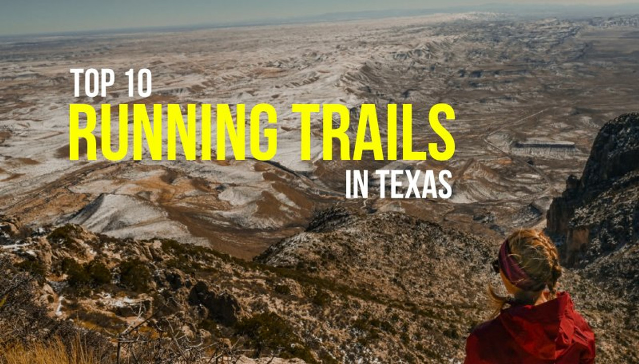 Top 10 Running Trails in Texas
