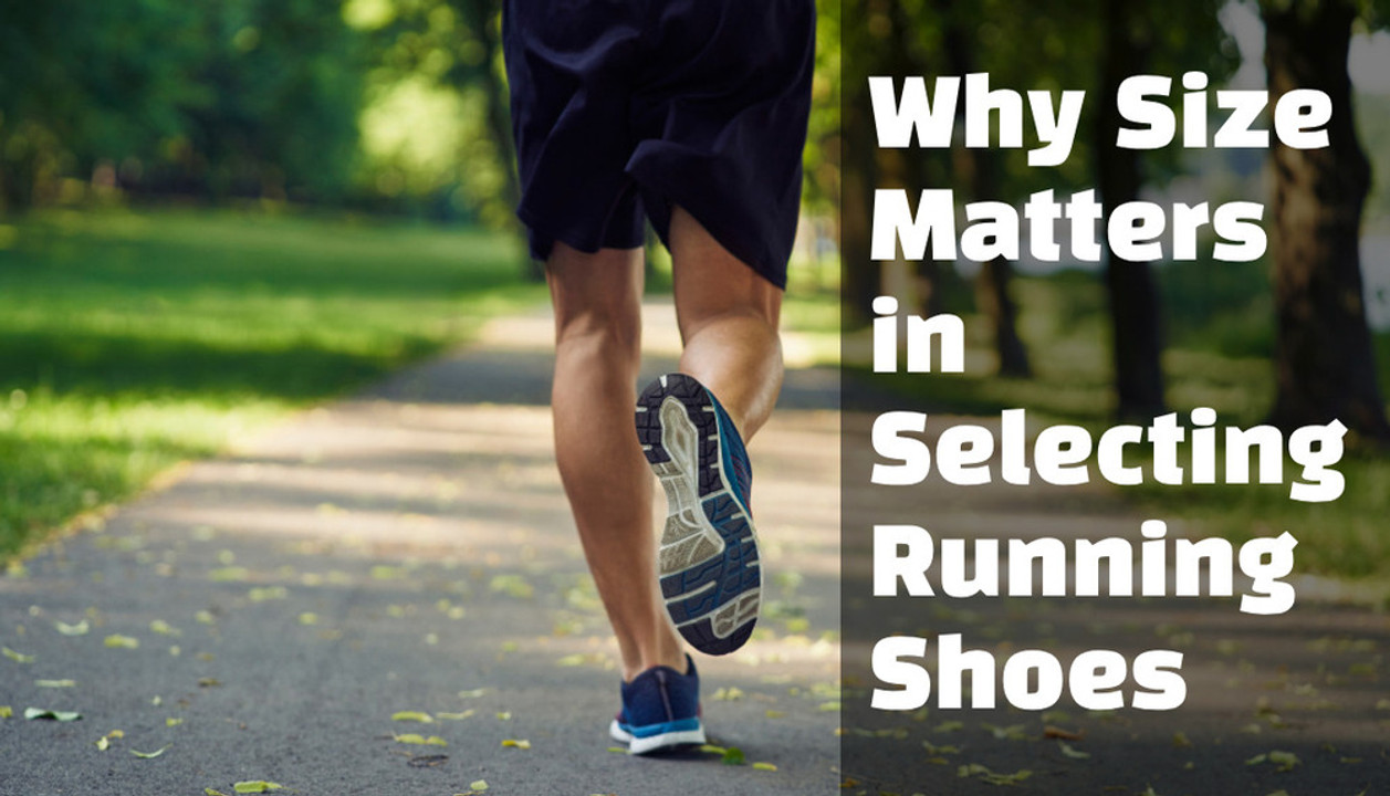 Why Size is Key in Selecting Running Shoes 