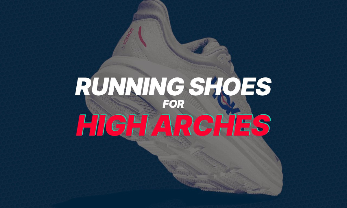 Best Running Shoes for High Arches [2025 Top Picks & Guide]