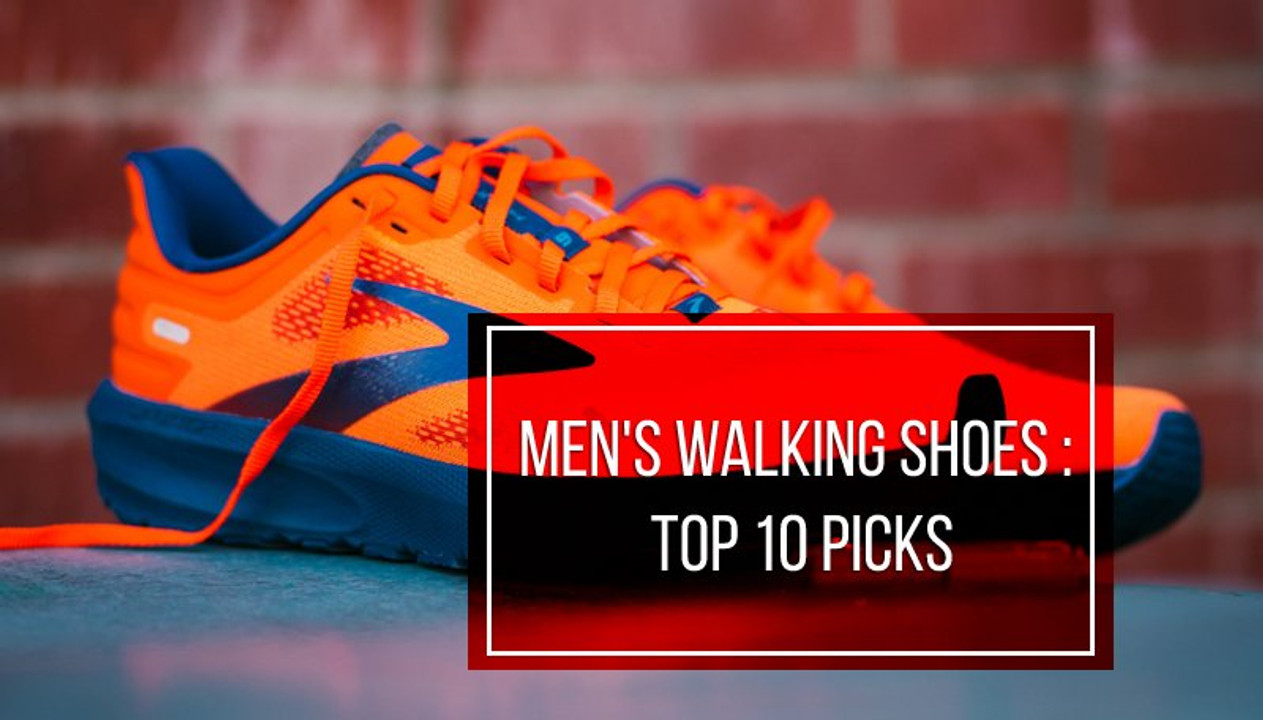 Walking Shoes for Men: Our Favorite Picks
