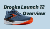 Brooks Launch 12 Overview: Speed on a Budget