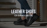 ​Best Leather Walking & Running Shoes and Sneakers