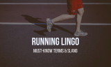 Running Glossary: Terms & Slang Every Runner Must Know