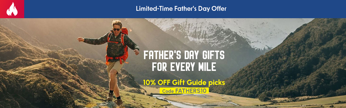 Graphic, hiker stepping on rock in mountain landscape with green hills, river and snow‑capped peaks, text, Father's Day Gift Guide: Discover gifts for every mile and save 10% on all Gift Guide picks with code FATHERS10, valid June 12-22