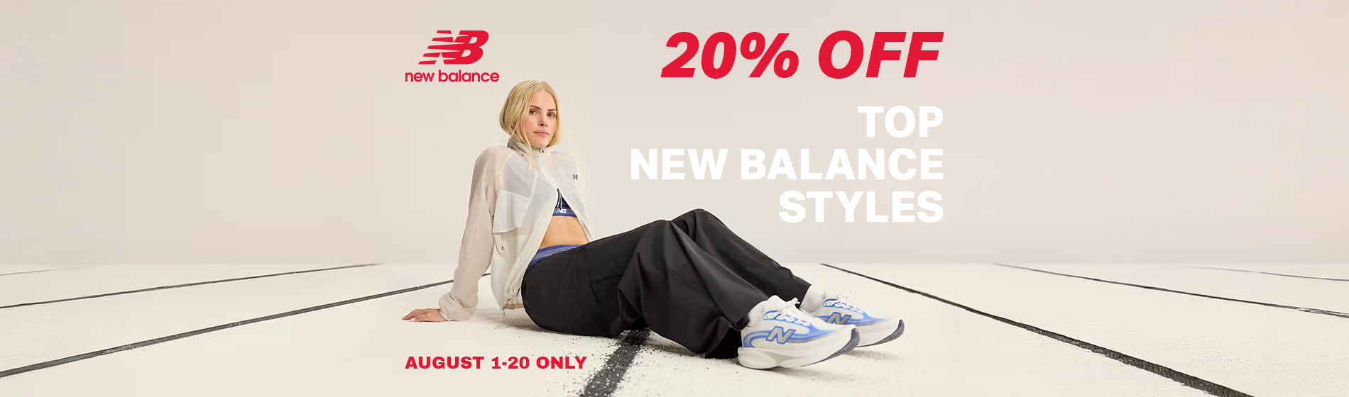Graphic, a blonde woman sitting on a white floor with black lines wearing a white jacket, dark pants, and white and blue New Balance sneakers, text, 20% OFF Top NEW BALANCE Styles - August 1-20 only
