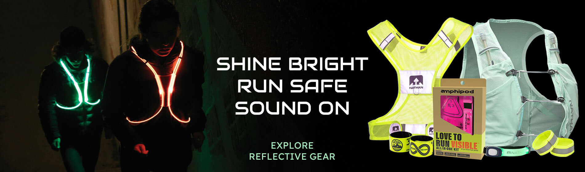 Graphic, two runners wearing LED-lit safety vests in low-light outdoor setting, text, Shine Bright, Run Safe, Sound On - explore reflective gear collection