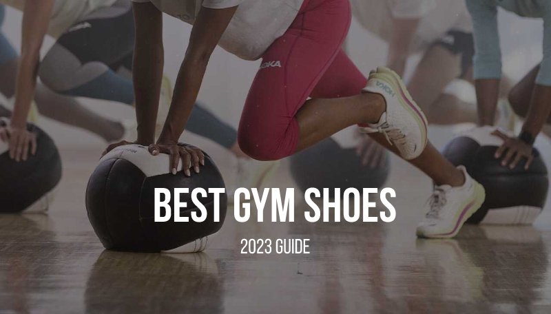 The Best Gym Shoes for Every Workout in 2023 - GUIDE - Run United