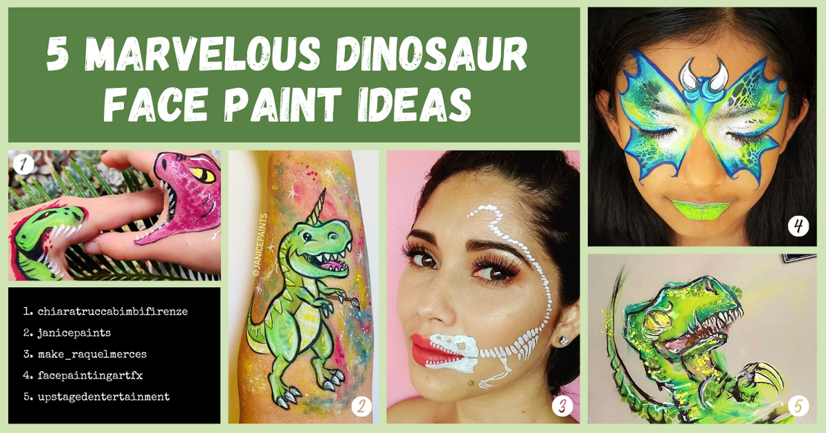 5 Marvelous Dinosaur Face Paint Ideas
