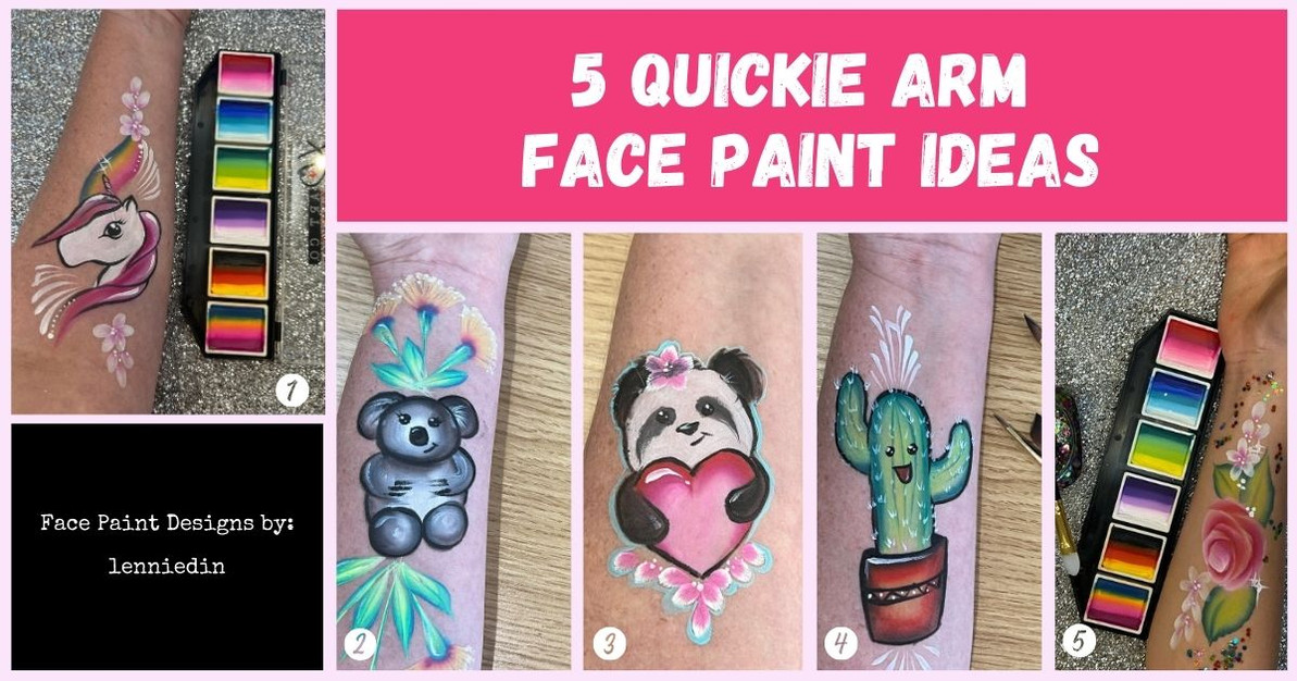 5 Quickie Arm Face Paint Ideas