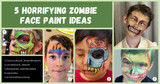 5 Horrifying Zombie Face Paint Ideas