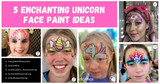 5 Fun Ways to Face Paint a Unicorn