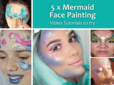 5 Mermaid Face Paint Designs to Try