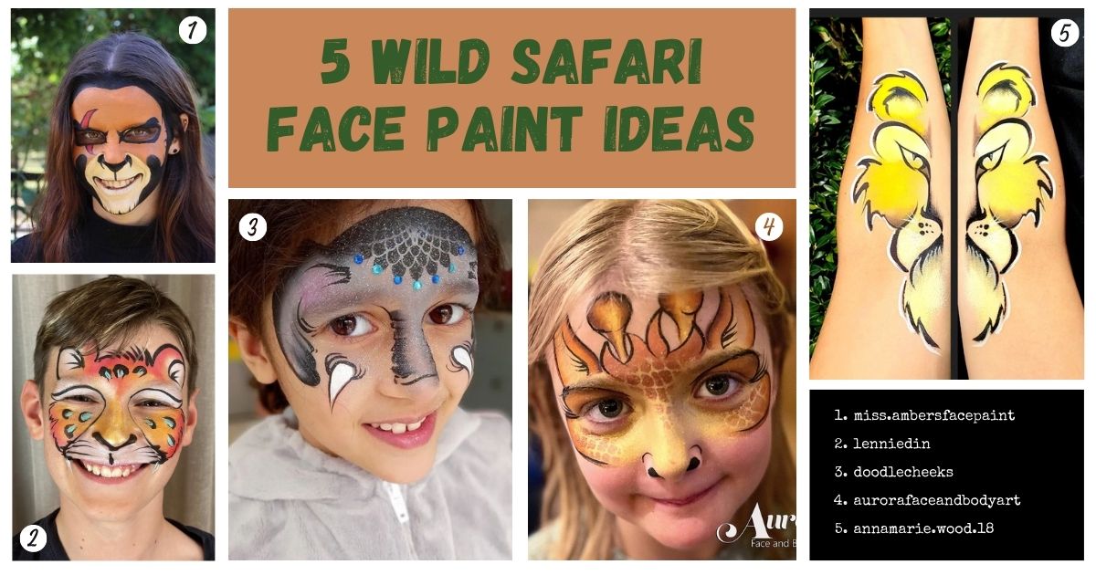 5 Wild Safari Face Paint Ideas Face Paint Shop Australia