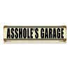 Assholes Garage Metal Sign 20 x 5 Inches