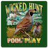 Quail Wicked Hunt Metal Sign 12 x 12 Inches