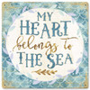 My Heart Belongs To The Sea Metal Sign 12 x 12 Inches