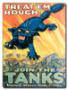 Join The Tanks Metal Sign 12 x 16 Inches