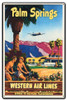 Palm Springs Western Airlines Metal Sign 16 x 24 Inches