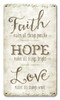 Faith Hope Love Metal Sign 8 x 14 Inches