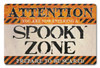 Spooky Zone Metal Sign 18 x 12 Inches