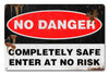No Danger Distressed Metal Sign 18 x 12 Inches