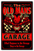 Old Man's Garage Metal Sign 16 x 24 Inches