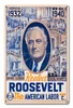 Reelect Roosevelt vintage metal sign 12 x 18 inches featuring Franklin D. Roosevelt portrait, New Deal 1940 campaign slogans and American Labor artwork