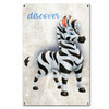 Discover Zebra Sign 16 x 24 Inches