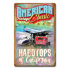 American Classic Hardtops of California Metal Sign 12 x 18 Inches