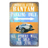 American Austin Bantam Parking Only Metal Sign 12 x 18 Inches