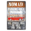 Nomad Parking Only Metal Sign 12 x 18 Inches