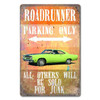 Roadrunner Parking Only Metal Sign 12 x 18 Inches